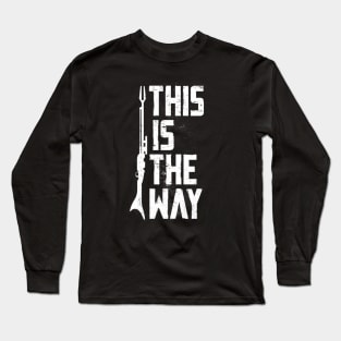 This is the way Long Sleeve T-Shirt